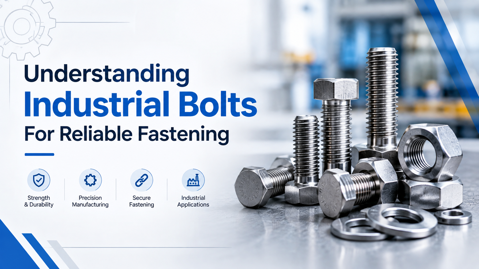 Industrial bolts and nuts manufacturing